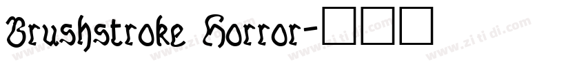 Brushstroke Horror字体转换